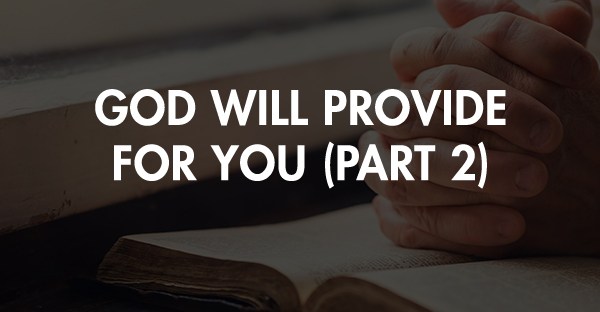 TOT 46 | God Will Provide